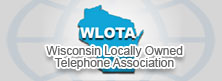Wisconsin Locally Owned Telephone Association (WLOTA)